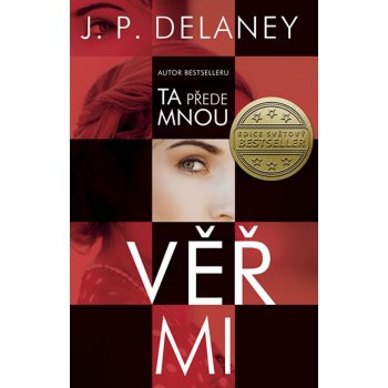 Věř mi - Delaney J. P.