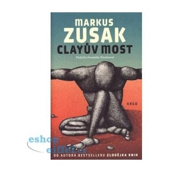 Clayův most - Markus Zusak