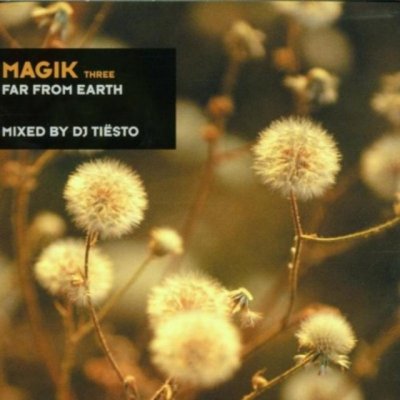 Tiesto - Magik 3 / Far From Earth CD