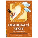 Opakovací sešit pro druhou třídu - ČJ, Mat, Prvouka - Vicjanová Vlaďka