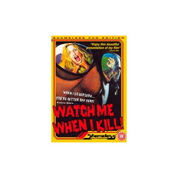 Watch Me When I Kill DVD