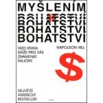 Myšlením k bohatství - Napoleon Hill – Hledejceny.cz