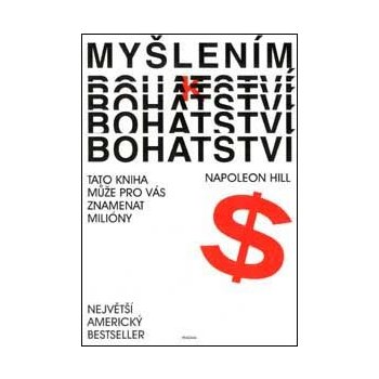 Myšlením k bohatství - Napoleon Hill