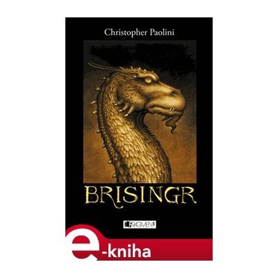 Brisingr. Odkaz Dračích jezdců 3 - Christopher Paolini – Hledejceny.cz