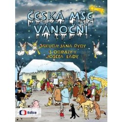 Příslušenství k Česká mše vánoční. České Vánoce s Rybovou ...