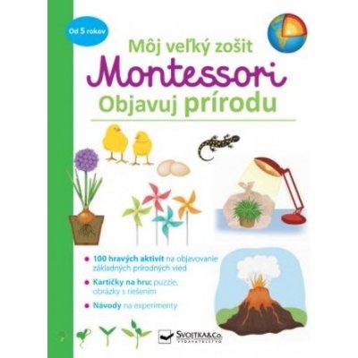 Môj veľký zošit Montessori Objavuj prírodu – Zboží Mobilmania