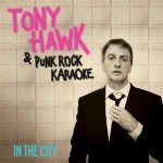 Tony & Punk Rock Ka Hawk: In The City LP – Hledejceny.cz