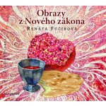 Obrazy z Nového zákona - Fučíková Renáta – Zboží Mobilmania