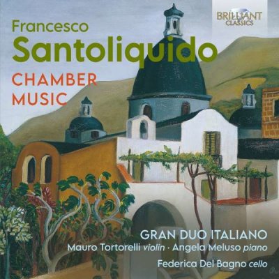 Francesco Santoliquido - 1883-1971 - Kammermusik CD – Zboží Mobilmania