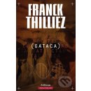 Gataca - Franck Thilliez