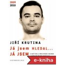 Já jsem hledal…. 3. díl - Jiří Krutina