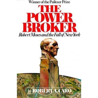 The Power Broker - Robert A. Caro – Sleviste.cz