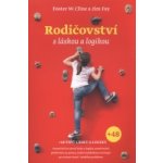 Rodičovství s láskou a logikou Foster W. Cline, Jim Fay – Zboží Mobilmania