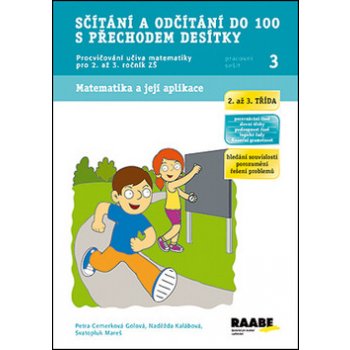 Sčítání a odčítání do 100 s přechodem desítky - Pracovní sešit 3