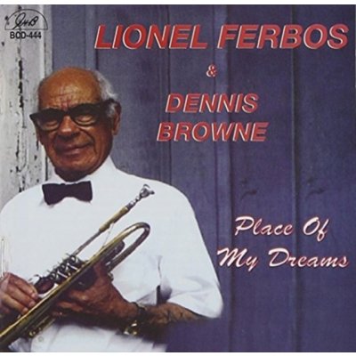 Ferbos Lionel/Dennis Bro - Place Of My Dreams CD