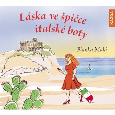 Láska ve špičce italské boty - Blanka Malá – Sleviste.cz