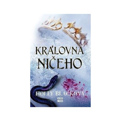 Královna ničeho - Blacková Holly