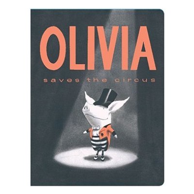 Olivia Saves the Circus Falconer IanBoard Books – Hledejceny.cz