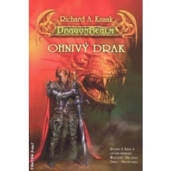 Ohnivý drak - Richard A. Knaak