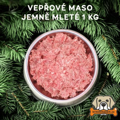 Krmimmasem.cz Vepřové maso jemně mleté 1 kg – Hledejceny.cz