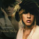 Nicks, Stevie - Crystal Visions Very Best of CD – Zboží Dáma Nicks, Stevie - Crystal Visions Very Best of CD – Zboží Dáma