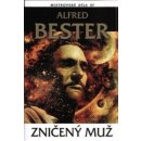 Zničený muž - Alfred Bester