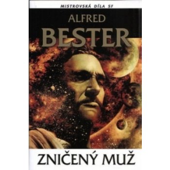 Zničený muž - Alfred Bester