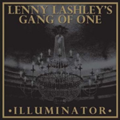 Lenny Lashley's Gang Of O - Illuminator LP – Zboží Mobilmania