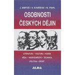 Barto š Josef, Kovářová Stanislava, Trapl Miloš - Osobnosti českých dějin – Hledejceny.cz