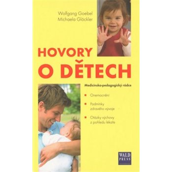 Hovory o dětech - Michaela Glöckler, Wolfgang Goebel