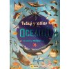 Kniha Velký atlas oceánů - Objevuj mořský svět