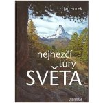Nejhezčí túry světa - Jan Hocek – Hledejceny.cz