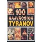 100 najväčších tyranov – Hledejceny.cz