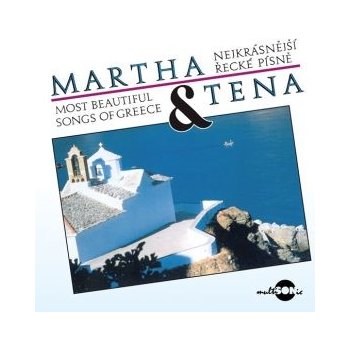 Martha a Tena - Nejkrásnější řecké písně CD