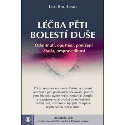 Léčba pěti bolestí duše – Zbozi.Blesk.cz