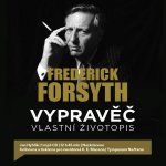 Vypravěč: Vlastní životopis - Frederick Forsyth – Zboží Dáma