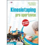 Kinesiotaping pro sportovce - Mgr. Tomáš Pětivlas, Ph. D., Mgr. Radka Doležalová – Hledejceny.cz