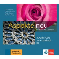 Aspekte NEU B2 - 3 audio-CD s poslechovými texty