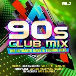 Various - 90s Club Mix Vol. 2 - The Ultimative Rave & Techno CD