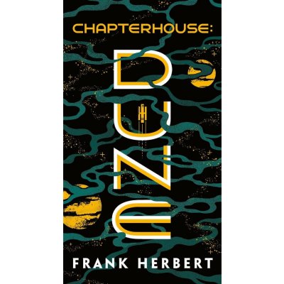 Chapterhouse: Dune - Frank Herbert – Hledejceny.cz