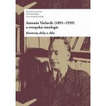 Antonín Václavík 1891–1959 a evropská etnologie – Hledejceny.cz