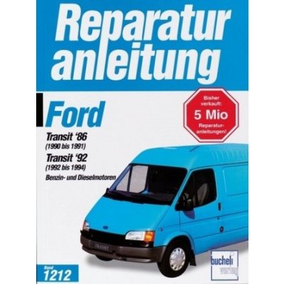 Ford Transit 86 Baujahre 1986-1991, Transit 92 Baujahre 1992-1994 – Zbozi.Blesk.cz