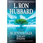 Scientológia: Základy myslenia - L. Ron Hubbard – Hledejceny.cz