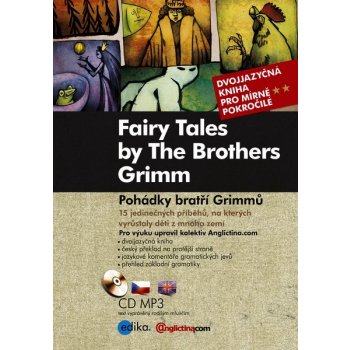 Pohádky bratří Grimmů - Fairy Tales by The Brothers Grimm - Kniha + CD audio, MP