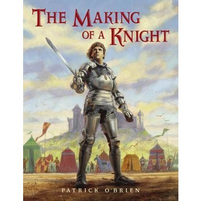 The Making of a Knight O'Brien PatrickPaperback
