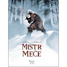 Mistr meče - Xavier Dorison