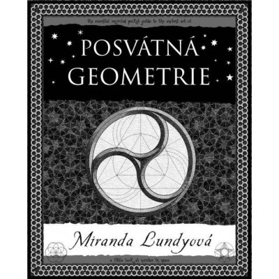 Posvátná geometrie - Miranda Lundyová – Hledejceny.cz