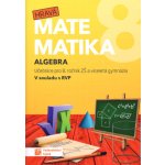 Hravá matematika 8 - učebnice 1. díl (algebra) – Hledejceny.cz