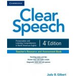 Gilbert Judy B. - Clear Speech Teacher&#39;s Resource and Assessment Book -- Příručka učitele – Hledejceny.cz