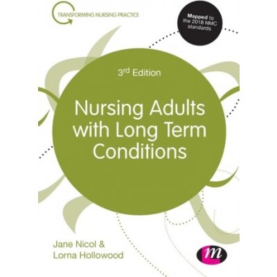 Nursing Adults with Long Term Conditions Nicol JanePaperback – Zbozi.Blesk.cz